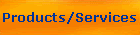Products/Services